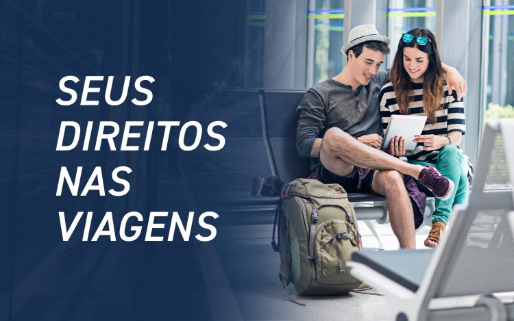 Seus direitos nas viagens